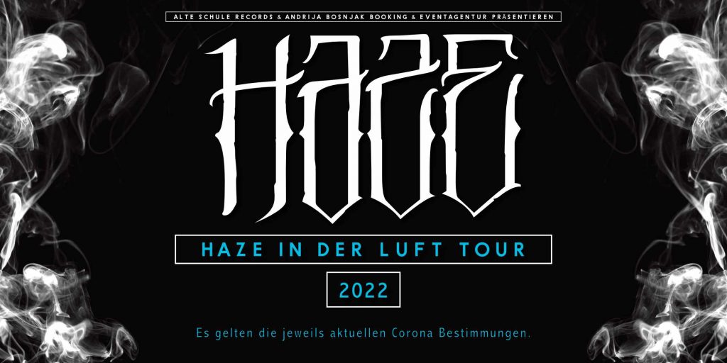 Haze in der Luft Tour 2022